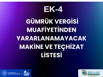GÜMRÜK VERGİSİ MUAFİYETİNDEN YARARLANAMAYACAK MAKİNE VE TEÇHİZAT LİSTESİ